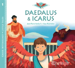 Χάρτινη Πόλη, Greek Mythology, Little Tales #1: Daedalus and Icarus [English] (9789606217166)